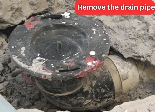 Remove the drain pipe