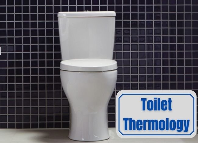 Toilet-Thermology