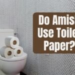 Do Amish Use Toilet Paper